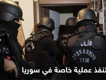 لأول مرة تركيا تنفذ عملية خاصة بسوريا.. وأوغلو يتحدث عن 50 عام أخرى للحرب