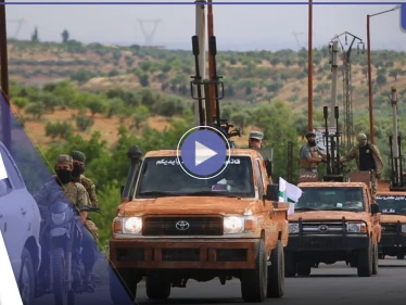 بالفيديو || تحرير الشام تحشد قواتها لدخول عفرين.. والمواجهات تحتدم بين المعارضة شمال حلب السورية