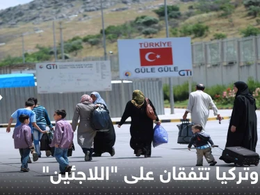 سوريا وتركيا تتفقان على "اللاجئين" ووسمان لن نصالح و"barışmayacağız" يتصدران
