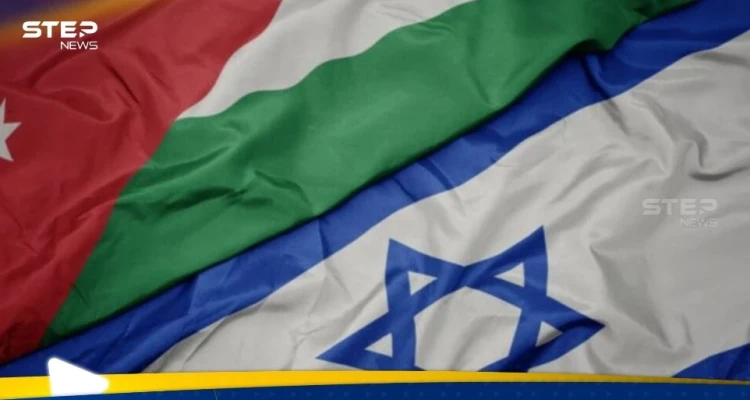 إسرائيل تهاجم الأردن بعد اتخاذه خطوة ضد تل أبيب