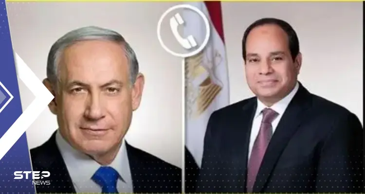 نتنياهو يتصل بالسيسي.. والرئاسة المصرية تكشف ما دار بينهما حول حادث الحدود: أخبار